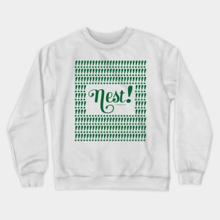 Nest! Letters Art Crewneck Sweatshirt